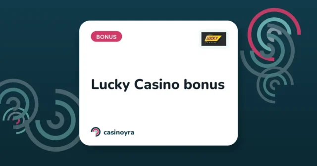 Lucky Casino bonus