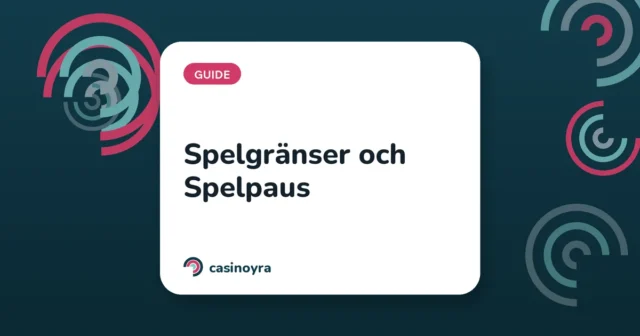 Spelgränser och Spelpaus